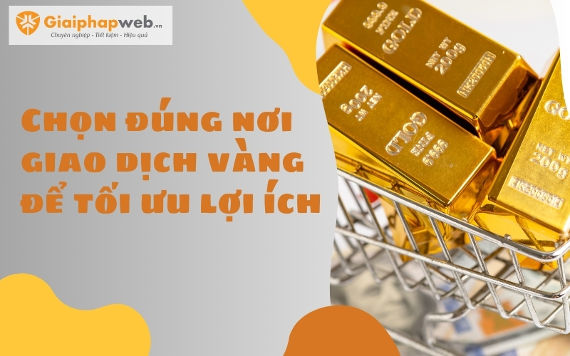 kinh nghiệm mua vàng tích trữ kinh nghiệm mua vàng tích trữ