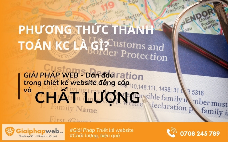 phương thức thanh toán kc là gì