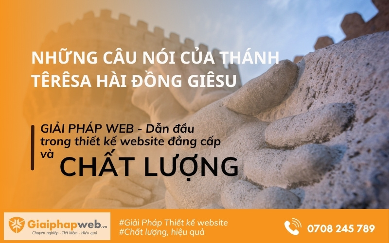 những câu nói của Thánh Têrêsa Hài Đồng Giêsu