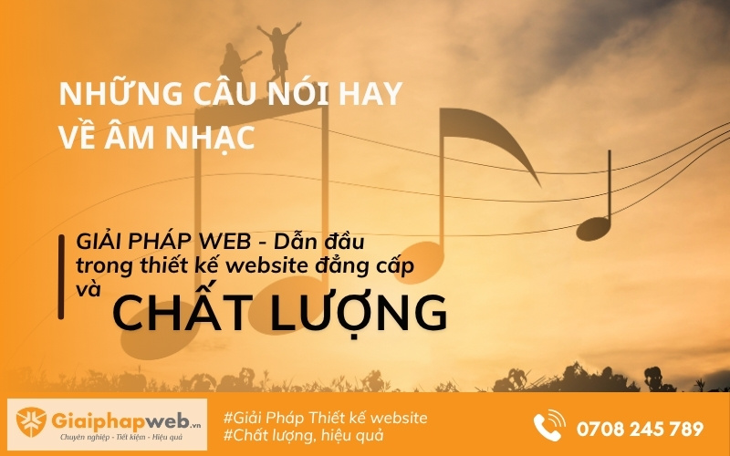 những câu nói hay về âm nhạc