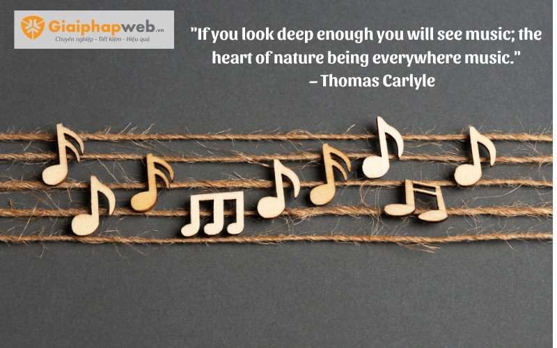 những câu nói hay về âm nhạc