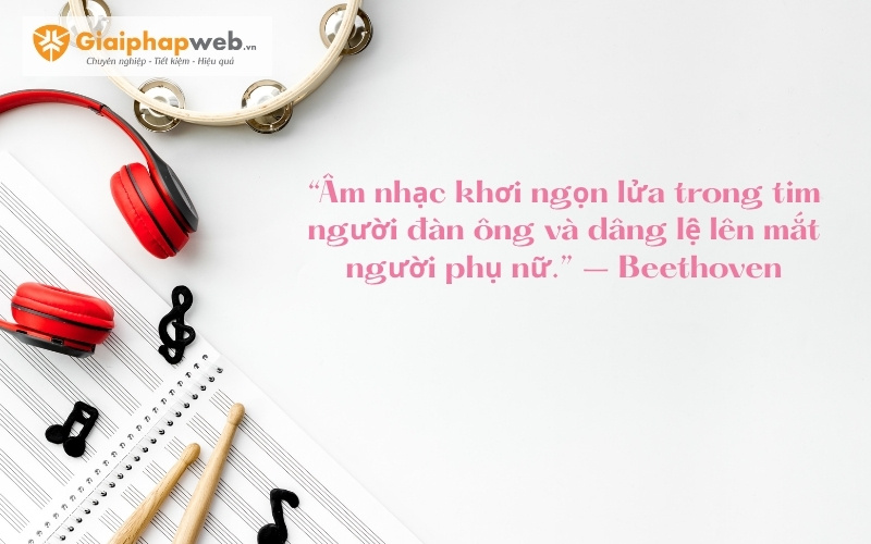 những câu nói hay về âm nhạc