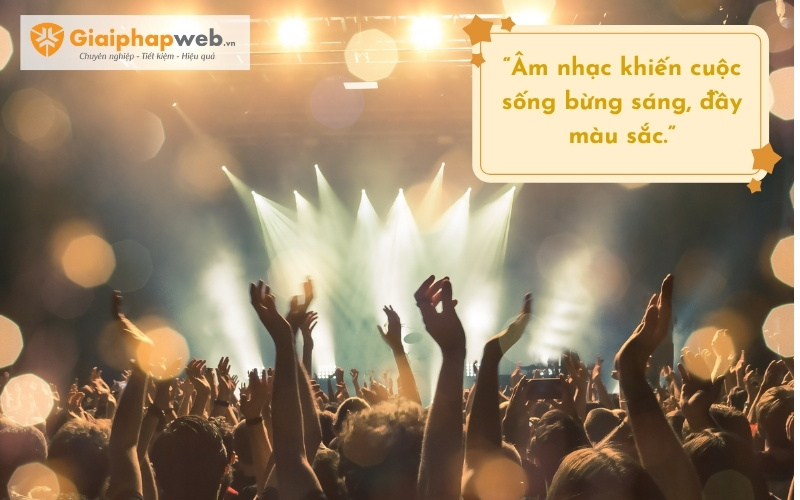 những câu nói hay về âm nhạc