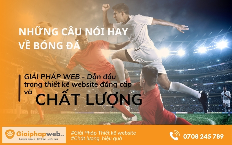 những câu nói hay về bóng đá