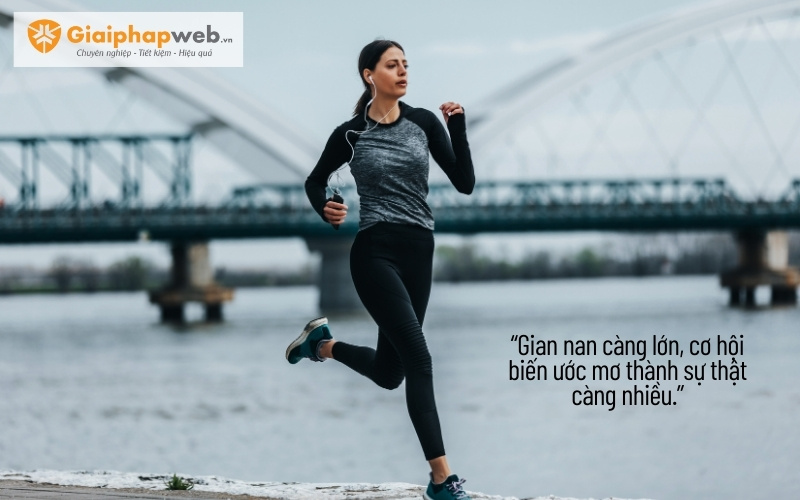 Những câu nói hay về công việc khó khăn