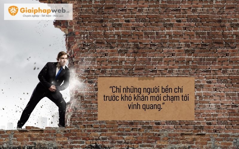 Những câu nói hay về công việc khó khăn