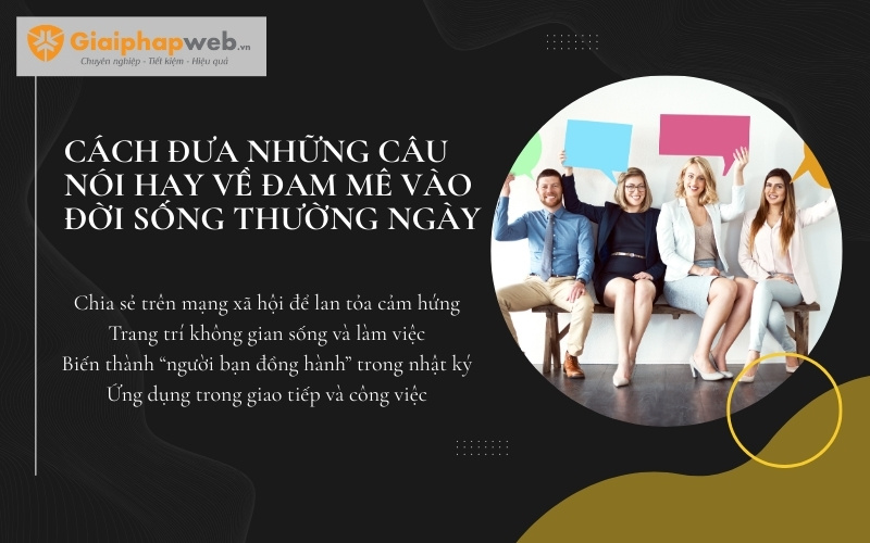 những câu nói hay về đam mê