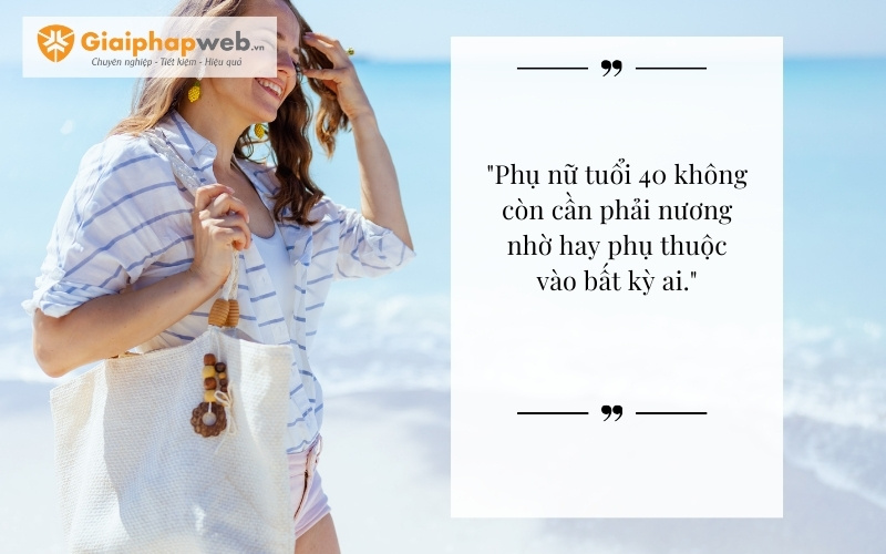 những câu nói hay về phụ nữ tuổi 40
