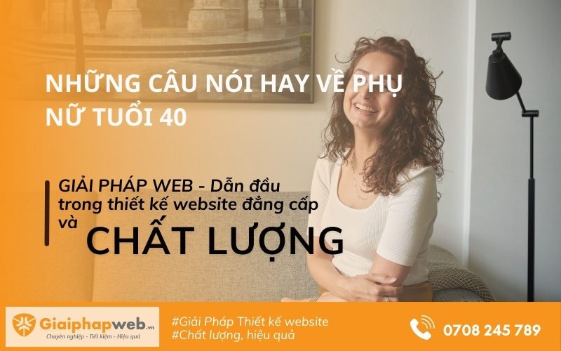 những câu nói hay về phụ nữ tuổi 40