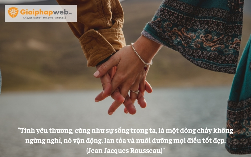 Những câu nói về tình yêu thương trong cuộc sống