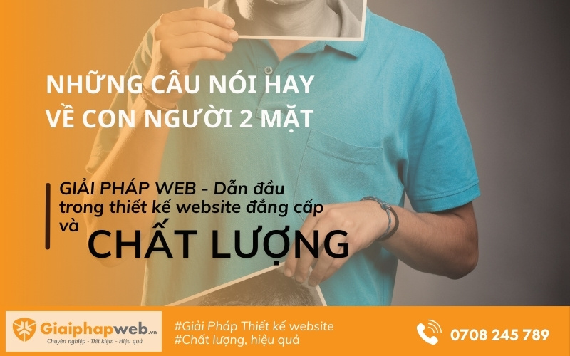 những câu nói hay về con người 2 mặt