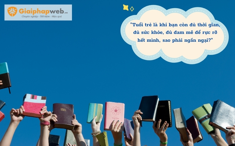 những câu nói hay về tuổi trẻ
