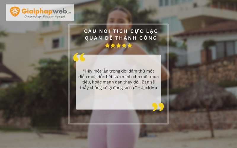 Những câu nói tích cực lạc quan