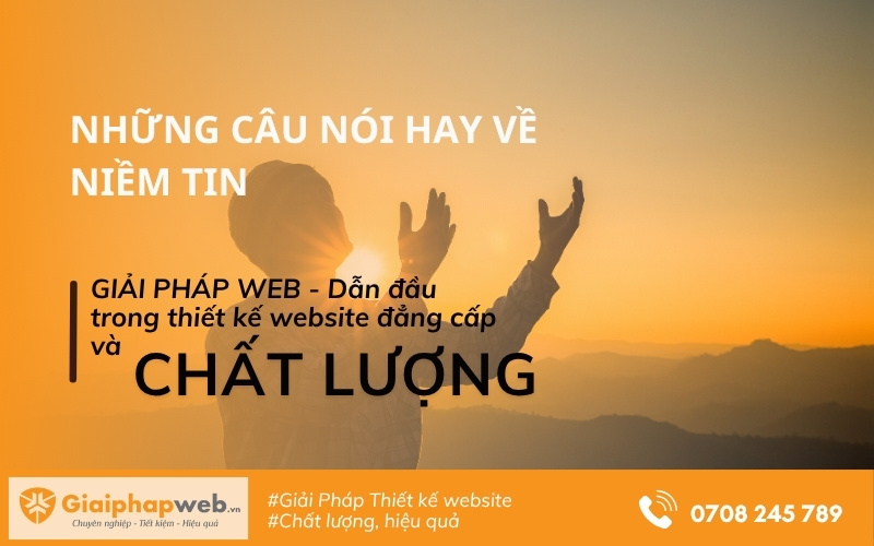 Câu nói hay về niềm tin