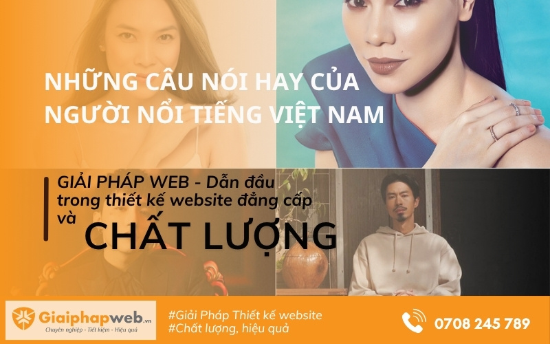 những câu nói hay của người nổi tiếng Việt Nam