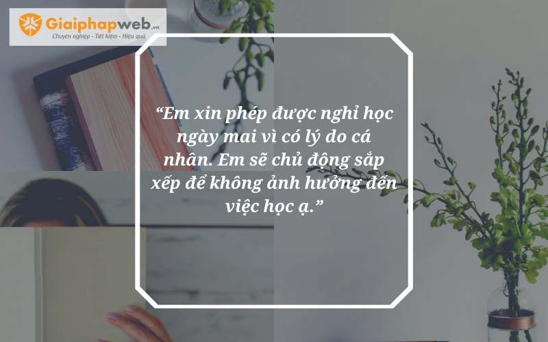 Những câu nói xin nghỉ học hay nhất