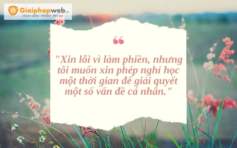 Những câu nói xin nghỉ học hay nhất