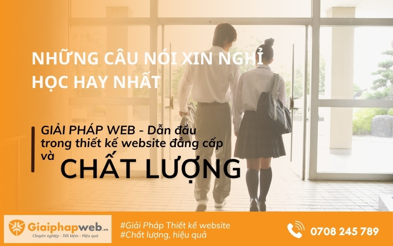 Những câu nói xin nghỉ học hay nhất